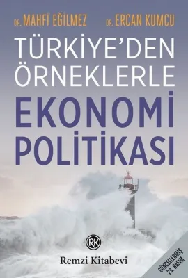 Ekonomi Politikası - Türkiye'den Örneklerle