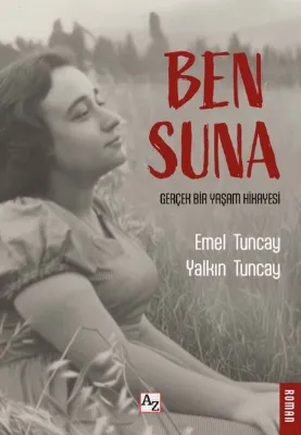 Ben Suna - Gerçek Bir Yaşam Hikayesi