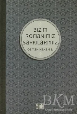 Bizim Romanımız Şarkılarımız