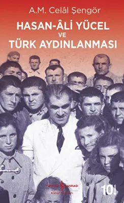 HASAN ALİ YÜCEL VE TÜRK AYDINLANMASI
