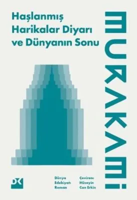Haşlanmış Harikalar Diyarı ve Dünyanın Sonu