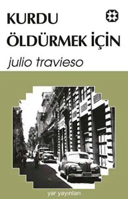 Kurdu Öldürmek İçin