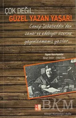 Çok Değil, Güzel Yazan Yaşar!