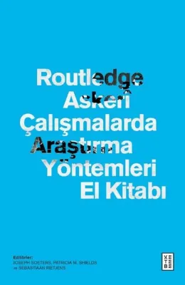 Routledge Askeri Çalışmalarda Araştırma Yöntemleri El Kitabı