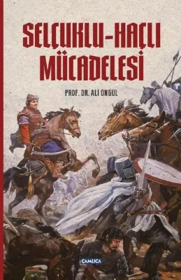 Selçuklu - Haçlı Mücadelesi