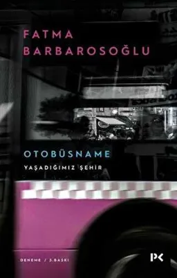 Otobüsname - Yaşadığımız Şehir