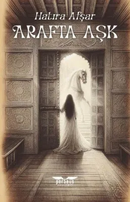 Arafta Aşk
