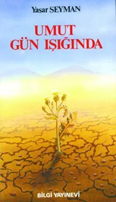 Umut Gün Işığında