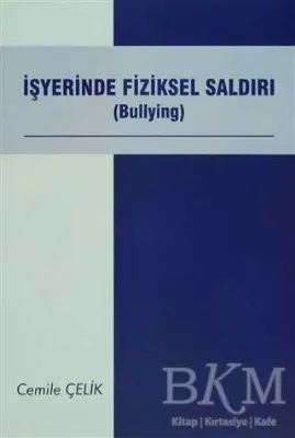 İşyerinde Fiziksel Saldırı