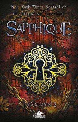 Sapphique - Incarceron 2