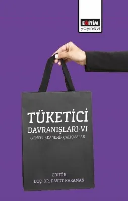 Tüketici Davranışları 6-Güncel Akademik Çalışmalar