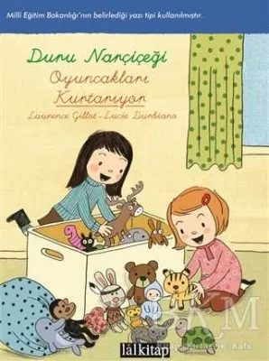 Duru Narçiçeği: Oyuncakları Kurtarıyor