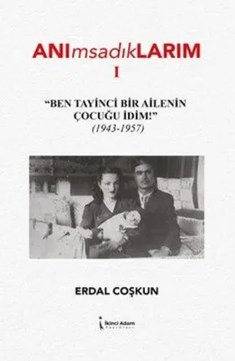 Anımsadıklarım 1