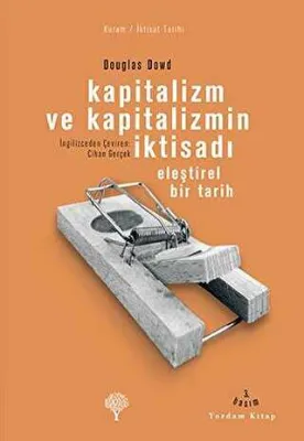 Kapitalizm ve Kapitalizmin İktisadı