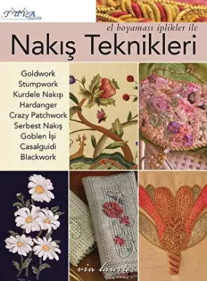 El Boyası İplikler ile Nakış Teknikleri
