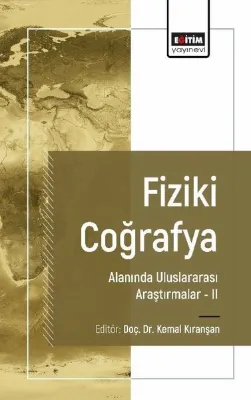 Fiziki Coğrafya Alanında Uluslararası Araştırmalar 2