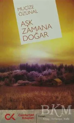 Aşk Zamana Doğar