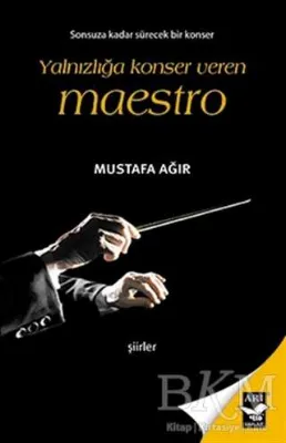 Yalnızlığa Konser Veren Maestro