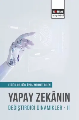 Yapay Zekanın Değiştirdiği Dinamikler 2