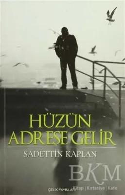 Hüzün Adrese Gelir