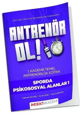 Antrenör Ol Temel Antrenörlük Eğitimi 1. Kademe Sporda Psikososyal Alanlar - 1