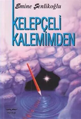 KELEPÇELİ KALEMİMDEN