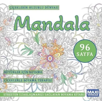 Çiçeklerin Huzurlu Dünyası Mandala