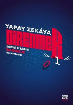 Yapay Zekaya Direnmek - Antifaşist Bir Yaklaşım