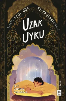 Uzak Uyku - Yedi Gök Seyyahları