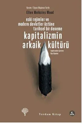 Kapitalizmin Arkaik Kültürü