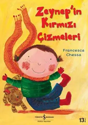 Zeynep’in Kırmızı Çizmeleri