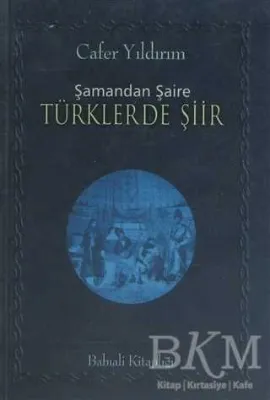 Şamandan Şaire Türklerde Şiir