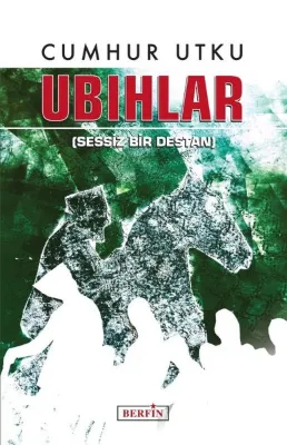 Ubıhlar - Sessiz Bir Destan