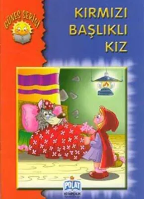 Güneş Serisi - Kırmızı Başlıklı Kız