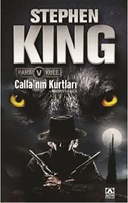 Kara Kule 5 - Calla’nın Kurtları