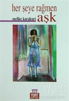 Herşeye Rağmen Aşk