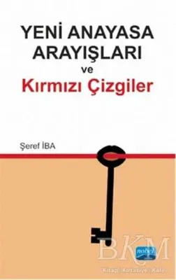 Yeni Anayasa Arayışlarında Kırmızı Çizgiler