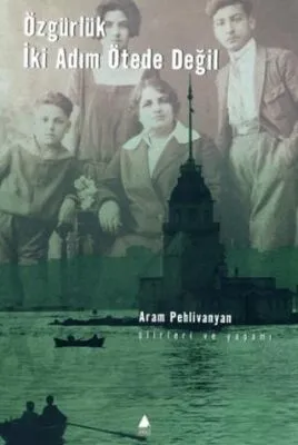 Özgürlük İki Adım Ötede Değil