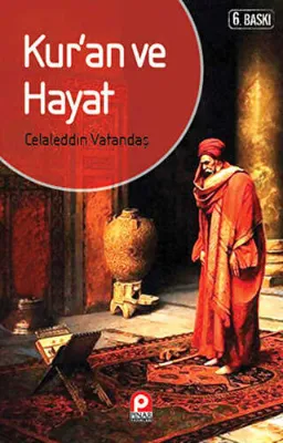 Kur’an ve Hayat