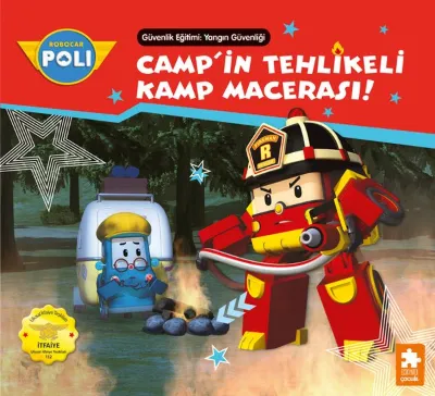Robocar Poli - Camp'in Tehlikeli Kamp Macerası!