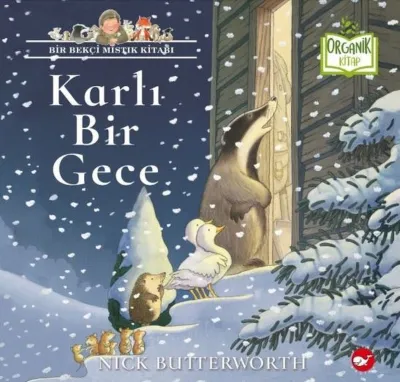 Karlı Bir Gece - Bir Bekçi Mistik Kitabı - Organik Kitap