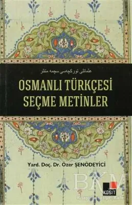 Osmanlı Türkçesi Seçme Metinler