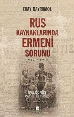 Rus Kaynaklarında Ermeni Sorunu