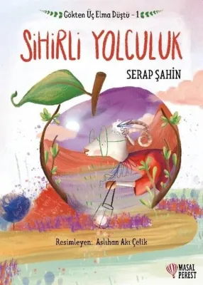 Sihirli Yolculuk - Gökten Üç Elma Düştü 1
