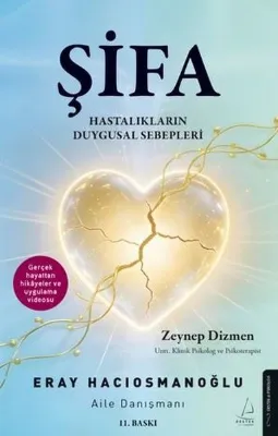 Şifa: Hastalıkların Duygusal Sebepleri
