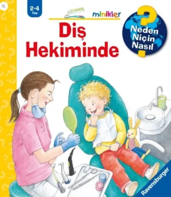 Diş Hekiminde - Minikler - Neden Niçin Nasıl? Ravensburger Minikler Serisi