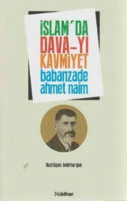 İslam’da Dava-yı Kavmiyet