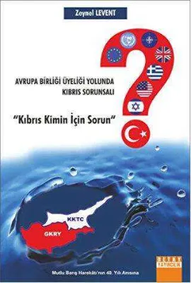 Avrupa Birliği Üyeliği Yolunda Kıbrıs Sorunsalı