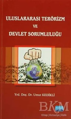 Uluslararası Terörizm ve Devlet Sorumluluğu