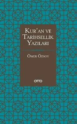 Kur`an ve Tarihsellik Yazıları